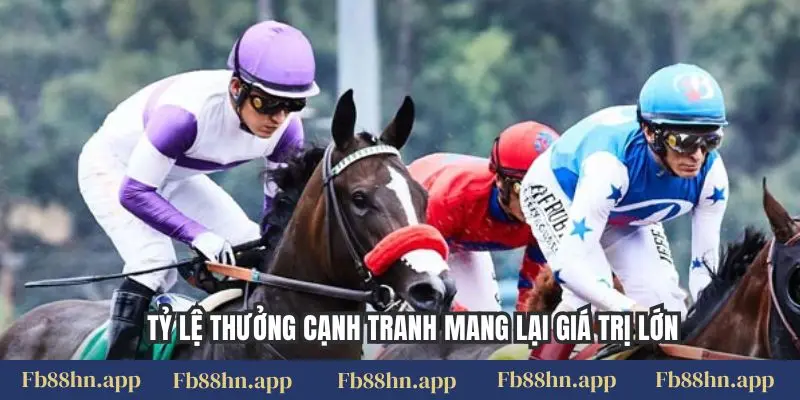 Tỷ lệ thưởng cạnh tranh mang lại giá trị lớn