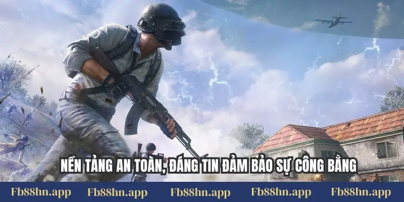 Cược Pubg Fb88 - Chiến Trường Kịch Tính, Săn Thưởng Lớn 2 Nền tảng an toàn, đáng tin đảm bảo sự công bằng