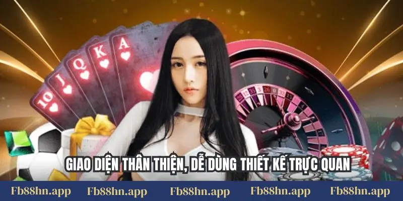 Đăng ký FB88 2 Giao diện thân thiện, dễ dùng thiết kế trực quan