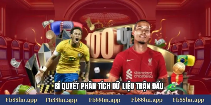 Bí quyết phân tích dữ liệu trận đấu