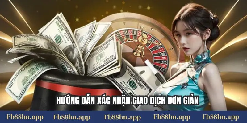 Hướng dẫn xác nhận giao dịch đơn giản