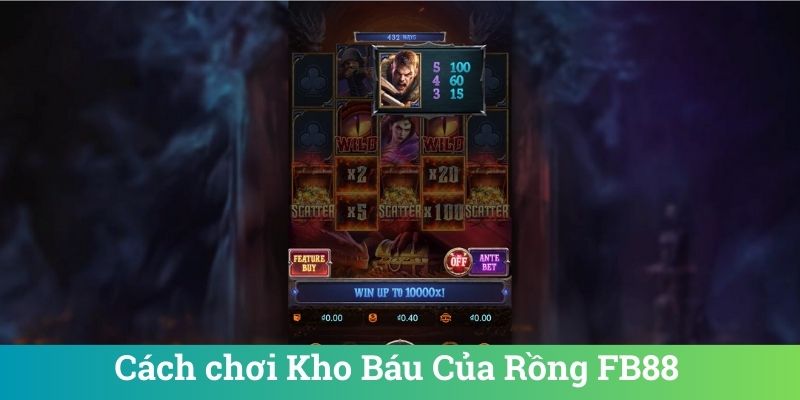 Cách chơi Kho Báu Của Rồng FB88