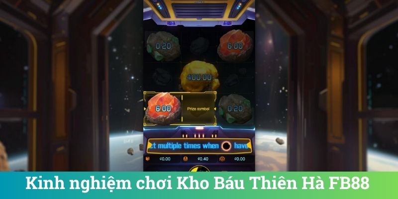 Kinh nghiệm chơi Kho Báu Thiên Hà FB88